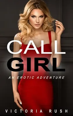 Call Girl: O aventură erotică - Call Girl: An Erotic Adventure