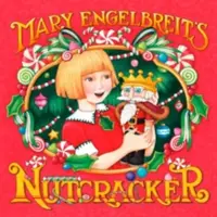 Spărgătorul de nuci al lui Mary Engelbreit - Mary Engelbreit's Nutcracker