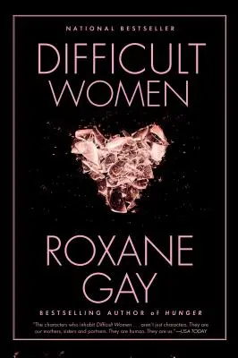 Femei dificile - Difficult Women