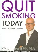 Renunțați astăzi la fumat fără să luați în greutate - Quit Smoking Today Without Gaining Weight