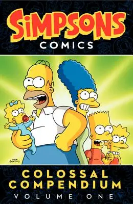 Simpsons Comics Colossal Compendium: Volumul 1 - Simpsons Comics Colossal Compendium Volume 1