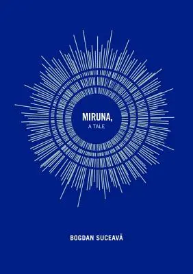 Miruna, o poveste - Miruna, a Tale