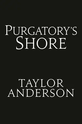 Țărmul Purgatoriului - Purgatory's Shore