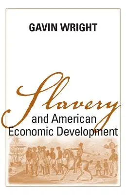 Sclavia și dezvoltarea economică americană - Slavery and American Economic Development