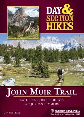Drumeții de o zi și pe secțiuni: Traseul John Muir - Day & Section Hikes: John Muir Trail