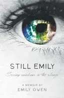 Încă Emily - Still Emily