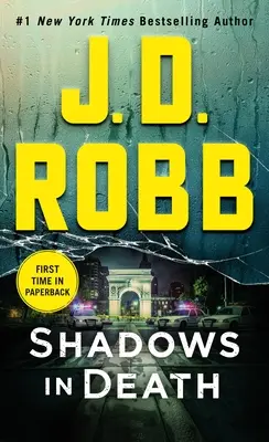 Umbre în moarte: Un roman Eve Dallas - Shadows in Death: An Eve Dallas Novel