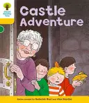 Oxford Reading Tree: Nivelul 5: Povești: Aventura castelului - Oxford Reading Tree: Level 5: Stories: Castle Adventure