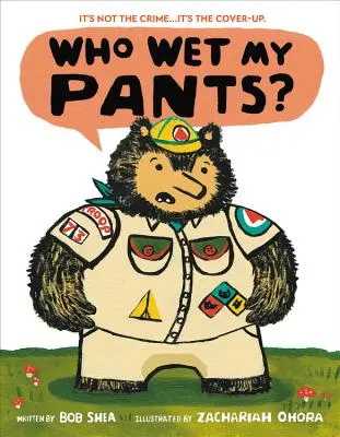 Cine mi-a udat pantalonii? - Who Wet My Pants?