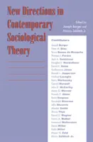 Noi direcții în teoria sociologică contemporană - New Directions in Contemporary Sociological Theory