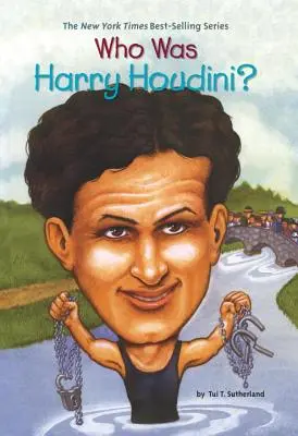 Cine a fost Harry Houdini? - Who Was Harry Houdini?