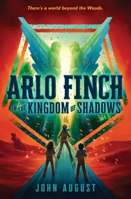 Arlo Finch în Regatul Umbrelor - Arlo Finch in the Kingdom of Shadows