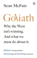 Goliat - De ce Occidentul nu învinge. Și ce trebuie să facem în această privință. - Goliath - Why the West Isn't Winning. And What We Must Do About It.