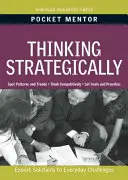 Gândire strategică: Soluții de specialitate la provocările de zi cu zi - Thinking Strategically: Expert Solutions to Everyday Challenges
