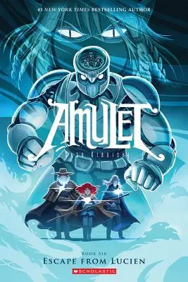Evadarea din Lucien (Amuleta #6), 6 - Escape from Lucien (Amulet #6), 6