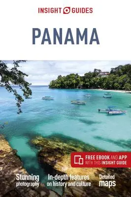 Insight Guides Panama (Ghid de călătorie cu Free Ebook) - Insight Guides Panama (Travel Guide with Free Ebook)