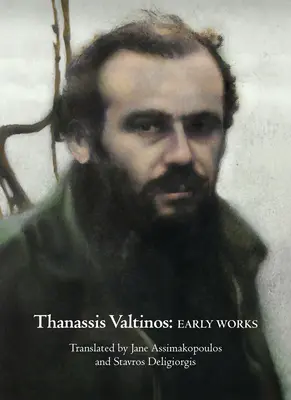 Thanassis Valtinos: Opere timpurii - Thanassis Valtinos: Early Works