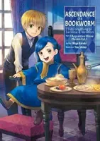 Ascendance of a Bookworm: Partea 2 Volumul 1 - Ascendance of a Bookworm: Part 2 Volume 1