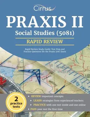 Praxis II Studii sociale (5081) Rapid Review Ghid de studiu: Pregătire pentru test și întrebări practice pentru examenul Praxis 5081 - Praxis II Social Studies (5081) Rapid Review Study Guide: Test Prep and Practice Questions for the Praxis 5081 Exam