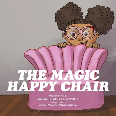 Scaunul magic al fericirii - The Magic Happy Chair