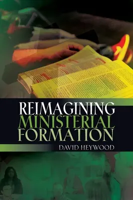 Reimaginarea formării ministeriale - Reimagining Ministerial Formation