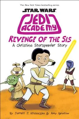 Răzbunarea Sis (Star Wars: Academia Jedi #7), 7 - Revenge of the Sis (Star Wars: Jedi Academy #7), 7