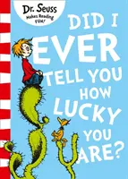 Ți-am spus vreodată cât de norocos ești? - Did I Ever Tell You How Lucky You Are?