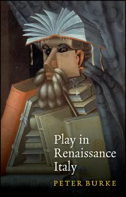 Jocul în Italia Renașterii - Play in Renaissance Italy