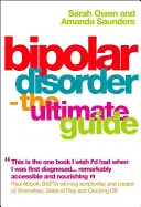 Tulburarea bipolară: Ghidul suprem - Bipolar Disorder: The Ultimate Guide