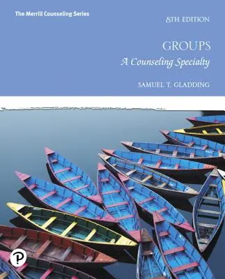Grupurile: O specialitate a consilierii - Groups: A Counseling Specialty