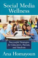 Social Media Wellness: Ajutându-i pe preadolescenți și adolescenți să se dezvolte într-o lume digitală dezechilibrată - Social Media Wellness: Helping Tweens and Teens Thrive in an Unbalanced Digital World