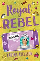 Royal Rebel: Designer