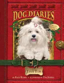 Jurnal de câine #11: Tiny Tim (Ediție specială Jurnal de câine) - Dog Diaries #11: Tiny Tim (Dog Diaries Special Edition)