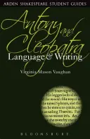 Antoniu și Cleopatra: Limbă și scriere - Antony and Cleopatra: Language and Writing