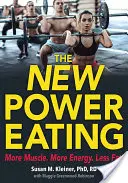 Noua putere de a mânca - The New Power Eating