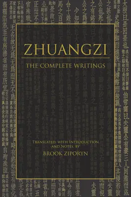 Zhuangzi: Scrieri complete - Zhuangzi: The Complete Writings