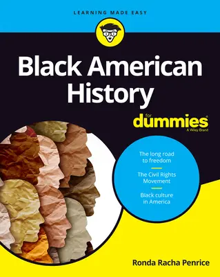 Istoria negrilor americani pentru manechine - Black American History for Dummies