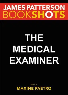 The Medical Examiner