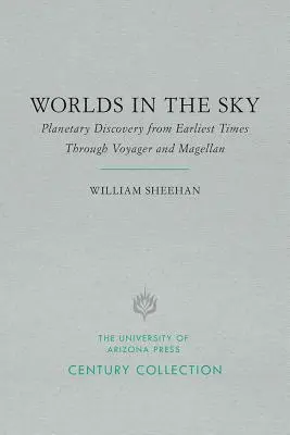 Worlds in the Sky: Descoperirea planetelor din cele mai vechi timpuri până la Voyager și Magellan - Worlds in the Sky: Planetary Discovery from Earliest Times Through Voyager and Magellan