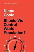Ar trebui să controlăm populația mondială? - Should We Control World Population?