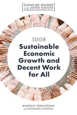 Sdg8 - Creștere economică durabilă și muncă decentă pentru toți - Sdg8 - Sustainable Economic Growth and Decent Work for All