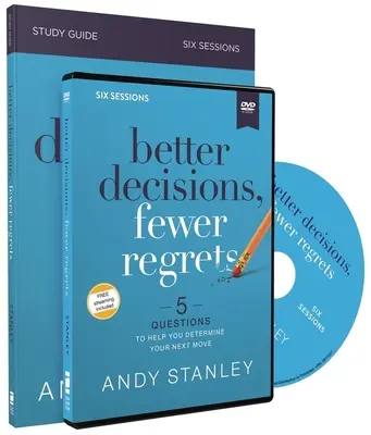 Better Decisions, Fewer Regrets Ghid de studiu cu DVD: 5 întrebări pentru a vă ajuta să vă determinați următoarea mișcare - Better Decisions, Fewer Regrets Study Guide with DVD: 5 Questions to Help You Determine Your Next Move