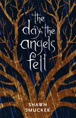 Ziua în care au căzut îngerii (The Day the Angels Fell) - The Day the Angels Fell