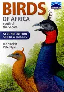 Păsările din Africa de sud a Saharei - Birds of Africa South of the Sahara