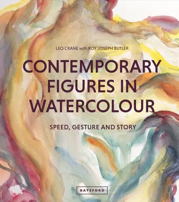 Figuri contemporane în acuarelă: viteză, gesturi și poveste - Contemporary Figures in Watercolour: Speed, Gesture and Story