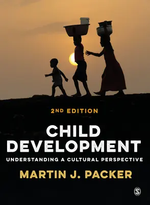 Dezvoltarea copilului: Înțelegerea unei perspective culturale - Child Development: Understanding a Cultural Perspective
