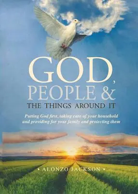 Dumnezeu, oamenii și lucrurile din jur - God, People & the Things Around It