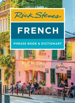 Rick Steves Carte de fraze și dicționar francez - Rick Steves French Phrase Book & Dictionary