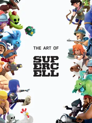 Arta Supercell: Ediția aniversară 10 - The Art of Supercell: 10th Anniversary Edition