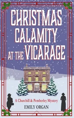 Calamitate de Crăciun la Vicariat - Christmas Calamity at the Vicarage